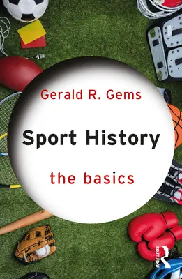 Historia del deporte: Lo básico - Sport History: The Basics