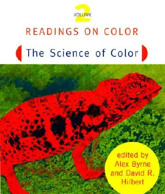 Lecturas sobre el color, Volumen 2: La ciencia del color - Readings on Color, Volume 2: The Science of Color