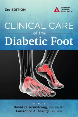 Cuidados clínicos del pie diabético - Clinical Care of the Diabetic Foot