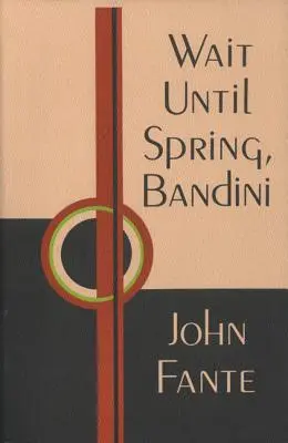 Espera hasta la primavera, Bandini - Wait Until Spring, Bandini