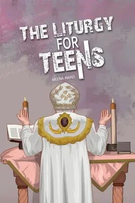 Liturgia para adolescentes - The Liturgy for Teens