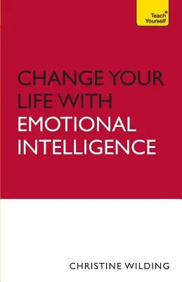 Cambia tu vida con inteligencia emocional - Change Your Life with Emotional Intelligence