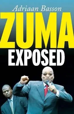 Zuma al descubierto - Zuma Exposed