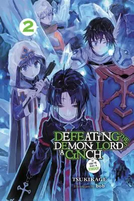 Defeating the Demon Lord's a Cinch (Si tienes un timbre), Vol. 2 - Defeating the Demon Lord's a Cinch (If You've Got a Ringer), Vol. 2