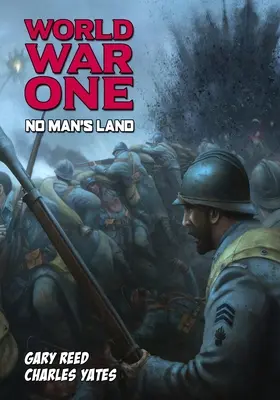 Primera Guerra Mundial: Tierra de Nadie - World War One: No Man's Land