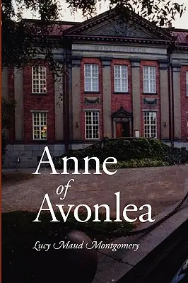 Ana de Avonlea, edición en gran formato - Anne of Avonlea, Large-Print Edition