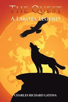 La búsqueda: Una leyenda Lakota - The Quest: A Lakota Legend