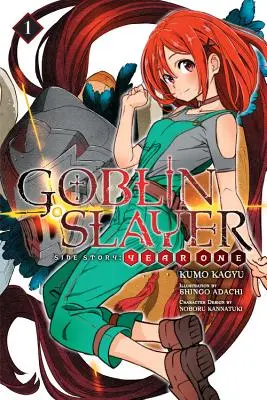 Goblin Slayer Side Story: Year One, Vol. 1 (Novela ligera) - Goblin Slayer Side Story: Year One, Vol. 1 (Light Novel)