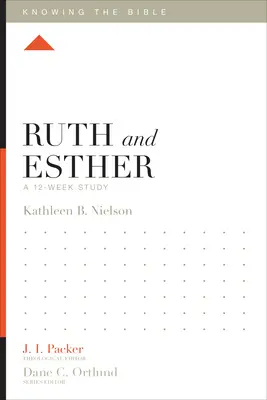 Rut y Ester: Un estudio de 12 semanas - Ruth and Esther: A 12-Week Study