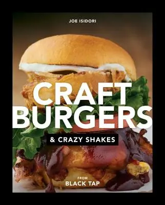 Hamburguesas artesanales y batidos locos de Black Tap - Craft Burgers and Crazy Shakes from Black Tap
