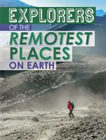 Exploradores de los lugares más remotos de la Tierra - Explorers of the Remotest Places on Earth