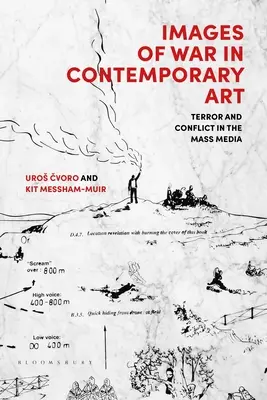 Imágenes de guerra en el arte contemporáneo: Terror y conflicto en los medios de comunicación - Images of War in Contemporary Art: Terror and Conflict in the Mass Media