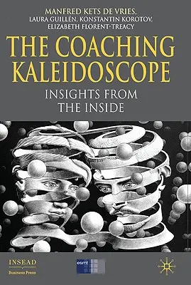 El caleidoscopio del coaching: Perspectivas desde dentro - The Coaching Kaleidoscope: Insights from the Inside