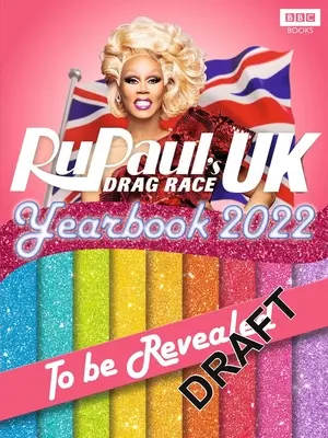 Rupaul's Drag Race UK Yearbook 2022