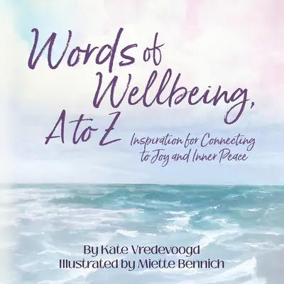 Palabras de Bienestar, de la A a la Z - Words of Wellbeing, A to Z