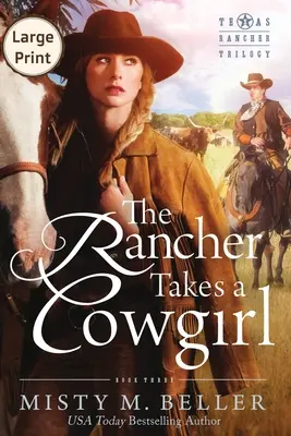 El ranchero se lleva a una vaquera - The Rancher Takes a Cowgirl