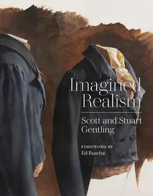 Realismo imaginado: Scott y Stuart Gentling - Imagined Realism: Scott and Stuart Gentling