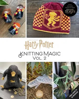 Harry Potter: La magia de tejer: Más patrones de Hogwarts y más allá: Un libro oficial de Harry Potter para hacer punto (Harry Potter Craft Books, Knitting Books - Harry Potter: Knitting Magic: More Patterns from Hogwarts and Beyond: An Official Harry Potter Knitting Book (Harry Potter Craft Books, Knitting Books