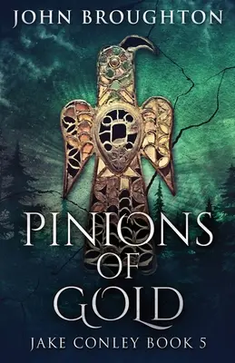 Piñones de oro: Un misterio arqueológico anglosajón - Pinions Of Gold: An Anglo-Saxon Archaeological Mystery