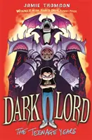 El Señor Oscuro: La adolescencia - Libro 1 - Dark Lord: The Teenage Years - Book 1