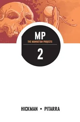 Los proyectos Manhattan, volumen 2 - The Manhattan Projects Volume 2