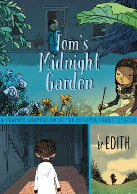 El jardín de medianoche de Tom Novela gráfica - Tom's Midnight Garden Graphic Novel