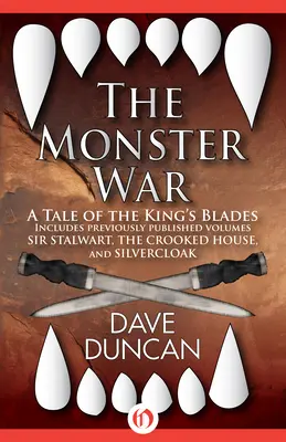 La Guerra de los Monstruos: Historia de los Cuchillos del Rey - The Monster War: A Tale of the Kings' Blades