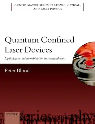 Dispositivos láser de confinamiento cuántico: Ganancia óptica y recombinación en semiconductores - Quantum Confined Laser Devices: Optical Gain and Recombination in Semiconductors