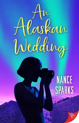 Una boda en Alaska - An Alaskan Wedding