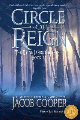 Círculo del reinado: Libro 1 de la Crónica de las Tierras Moribundas - Circle of Reign: Book 1 of The Dying Lands Chronicle