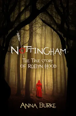 Nottingham La verdadera historia de Robyn Hood - Nottingham: The True Story of Robyn Hood