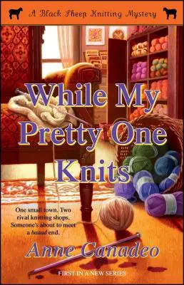 Mientras mi guapa teje, 1 - While My Pretty One Knits, 1