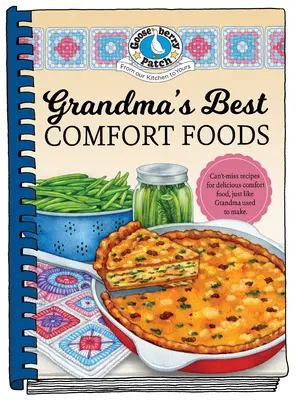 Las mejores comidas reconfortantes de la abuela - Grandma's Best Comfort Foods