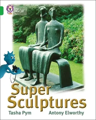 Superesculturas - Super Sculptures
