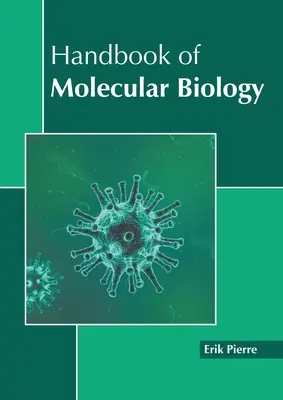 Manual de biología molecular - Handbook of Molecular Biology