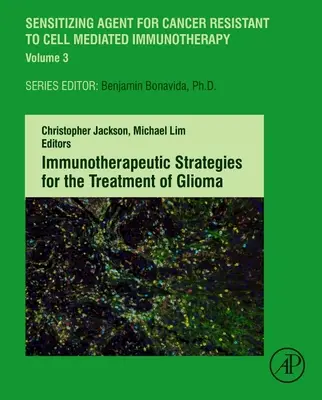 Estrategias inmunoterapéuticas para el tratamiento del glioma - Immunotherapeutic Strategies for the Treatment of Glioma