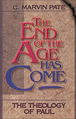 Ha llegado el fin de los tiempos: la teología de Pablo - The End of the Age Has Come: The Theology of Paul
