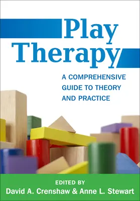 Terapia de juego: Guía completa de teoría y práctica - Play Therapy: A Comprehensive Guide to Theory and Practice