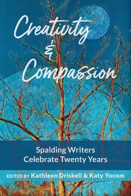 Creatividad y compasión: Los escritores de Spalding celebran 20 años - Creativity & Compassion: Spalding Writers Celebrate 20 Years