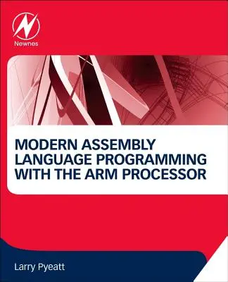 Programación moderna en lenguaje ensamblador con el procesador Arm - Modern Assembly Language Programming with the Arm Processor