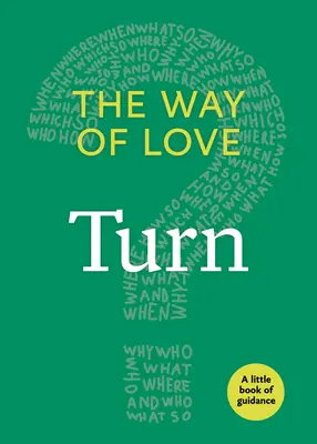 El camino del amor: Gira - The Way of Love: Turn