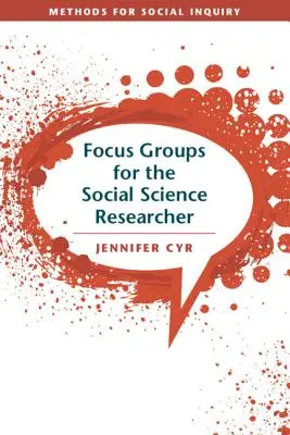 Grupos focales para el investigador en ciencias sociales - Focus Groups for the Social Science Researcher
