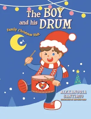 El niño y su tambor: Visita familiar en Navidad - The Boy and His Drum: Family Christmas Visit