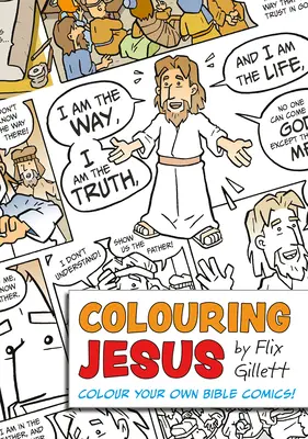 Colorear a Jesús: Colorea tus propios cómics bíblicos - Colouring Jesus: Colour Your Own Bible Comics!