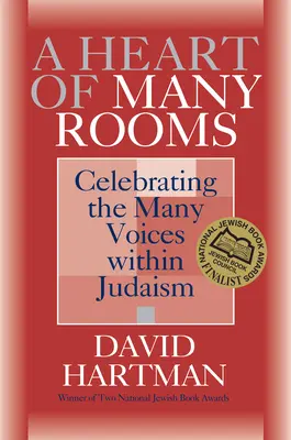 Un corazón de muchas habitaciones: Celebrando las muchas voces del judaísmo - A Heart of Many Rooms: Celebrating the Many Voices Within Judaism