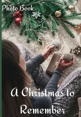 Un libro de fotos de Navidad para recordar: Libro de fotografías de mesa para celebrar la magia de las fiestas navideñas. - A Christmas to Remember Photo Book: Counting Up To Christmas Coffee Table Photography Picture Book for Celebrating the Magic of a Christmas Holiday