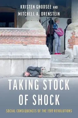 Balance de la conmoción: consecuencias sociales de las revoluciones de 1989 - Taking Stock of Shock: Social Consequences of the 1989 Revolutions