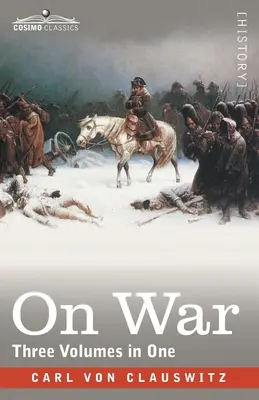 Sobre la guerra (tres volúmenes en uno) - On War (Three Volumes in One)