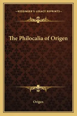 La Filocalia de Orígenes - The Philocalia of Origen