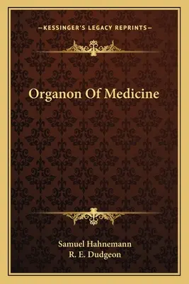 Organon de la Medicina - Organon of Medicine